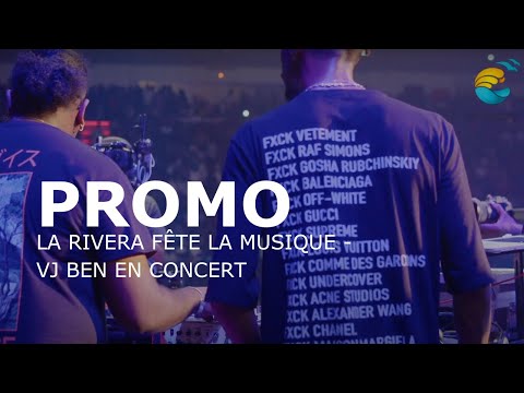 La Rivera fête la musique - VJ Ben en concert