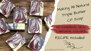 Recipe - All Natural Essential Oil Triple Butter Soap Colored w/ Indigo & Red Clay | Ellen Ruth Soap