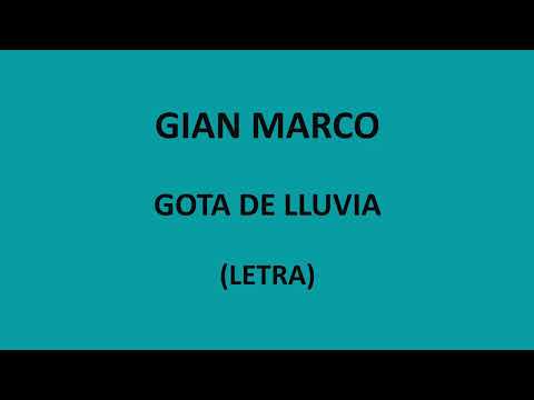 Gotas De Lluvia - Gian Marco