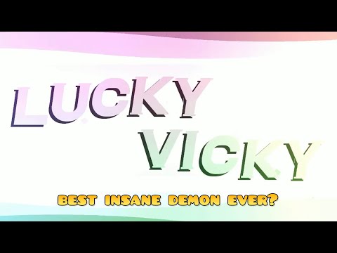[Filler] Lucky Vicky 100% (High-End Insane Demon) | Geometry Dash