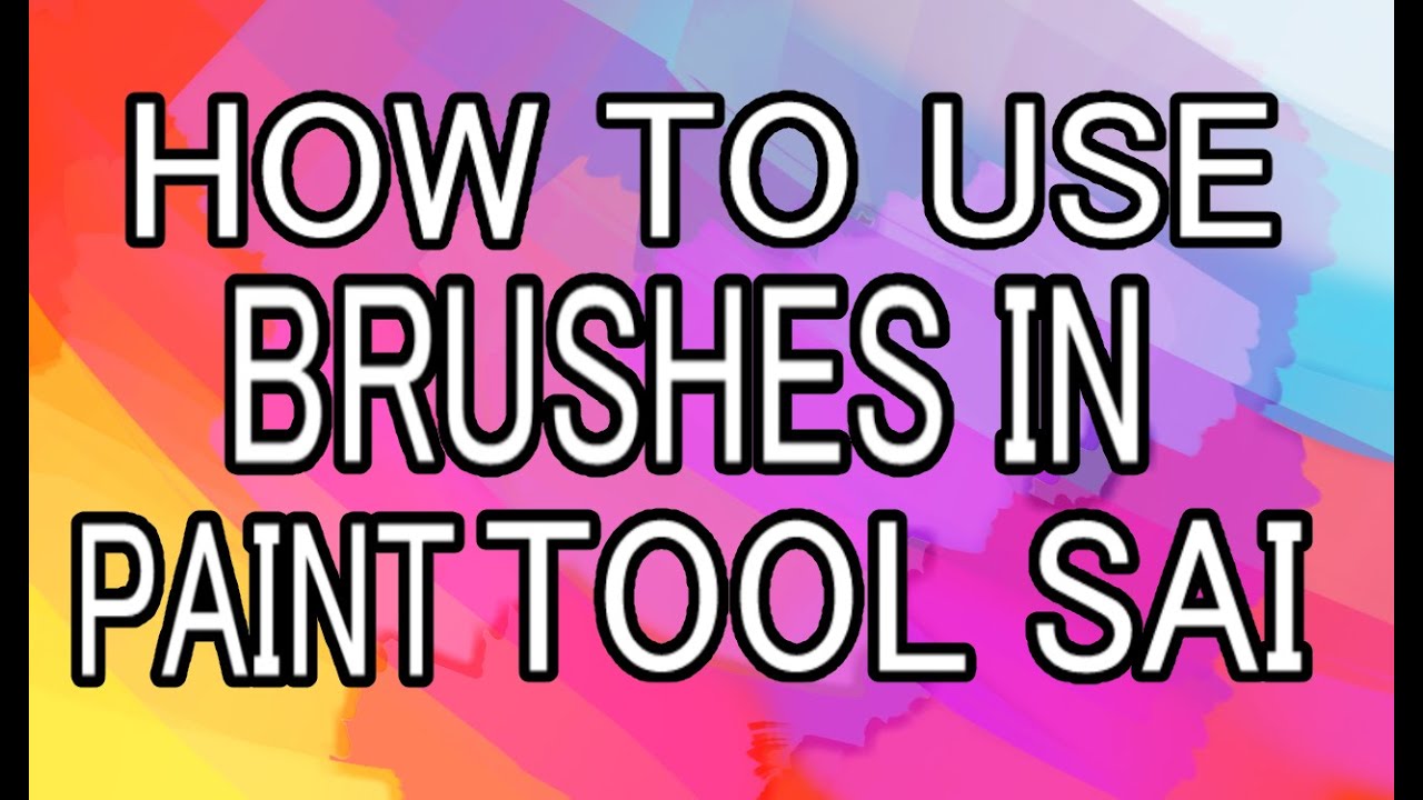 Paint Tool Sai Walkthrough:Brushes