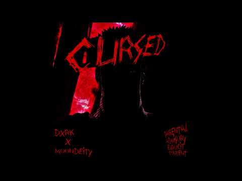 Dxrk ダーク x Moondeity - CURSED