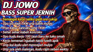 Download lagu DJ JOWO FULL BASS RAPPER HIPHOP - SEMANGAT KERJO NALIKO GAJI ORA CUKUP mp3