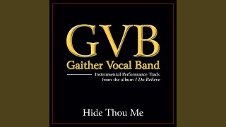 Hide Thou Me (Original Key Performance Track Without Background Vocals)