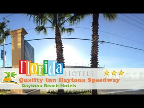 Quality Inn Daytona Speedway - I-95 - Daytona Beach Hotels, Florida