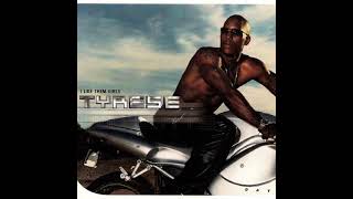 Tyrese - I Like Them Girls (Instrumental)