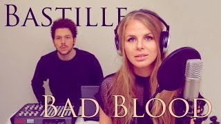 Bad Blood - Bastille || Natalie Lungley Cover