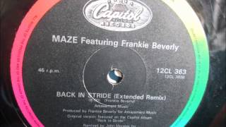 Maze  - Back in stride. 1985 (12" Extended remix)