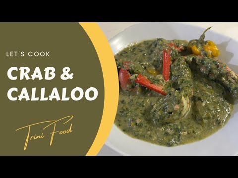 How to Make Crab and Callaloo | Trinidad Cooking | Caribbean Food | Let's Cook with Jenna G