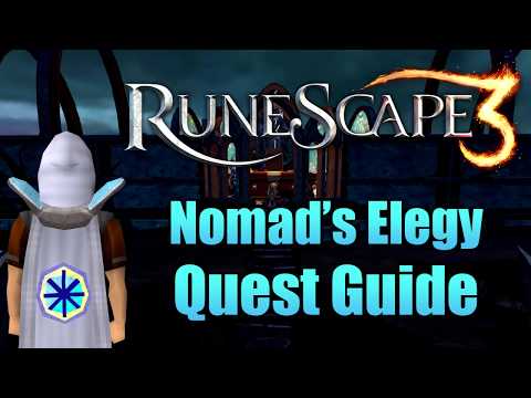 Runescape 3: Nomad's Elegy Quest Guide.