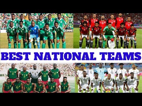 Top 10 Most Successful African National Football Teams of All Time