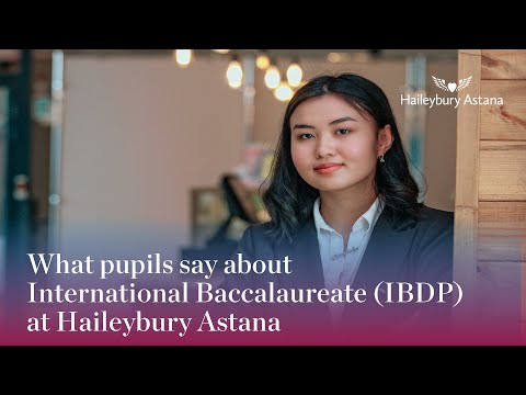 What pupils say about International Baccalaureate (IBDP) at Haileybury Astana