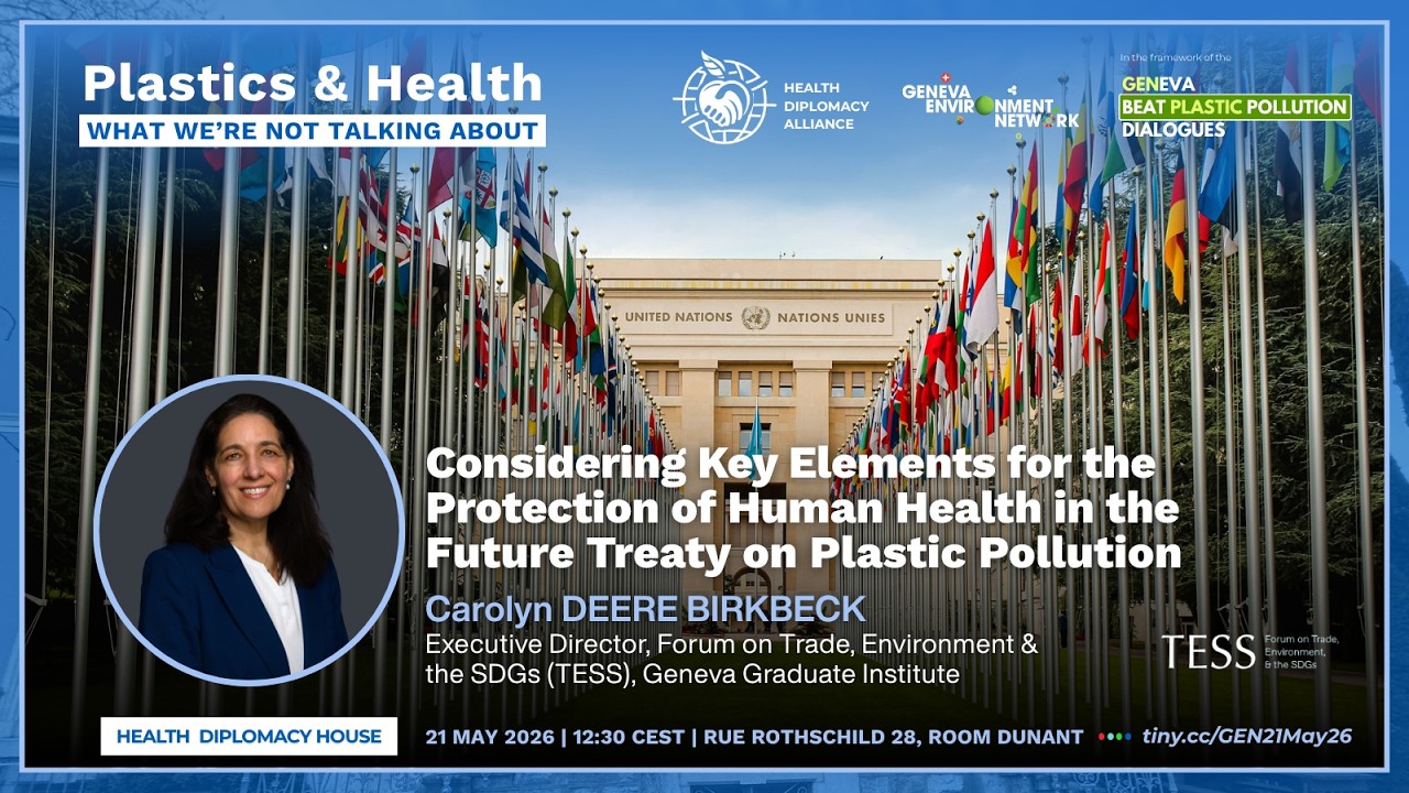 Considering Key Elements for Protection of Human Health in the Future Treaty on Plastic Pollution