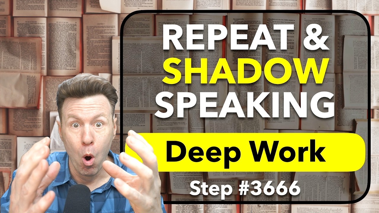 Repeat After Me + Shadowing English Speaking Practice Deep Work