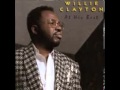 Willie Clayton   Leavin' Me
