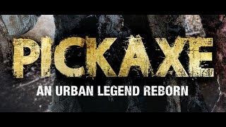 PICKAXE - Official Trailer
