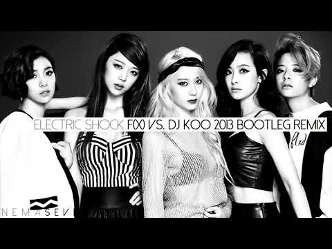 f(x) - Electric Shock (f(x) vs. DJ Koo 2013 Bootleg Remix)