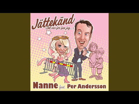 Jättekänd (Det var för fan jag)