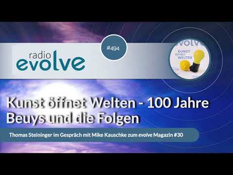 Radio Evolve #494 - Kunst öffnet Welten (mit Mike Kauschke)