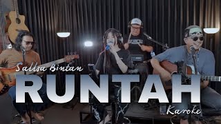 Download lagu [KAROKE] RUNTAH - SALLSA BINTAN | 3PEMUDA BERBAHAYA COVER mp3