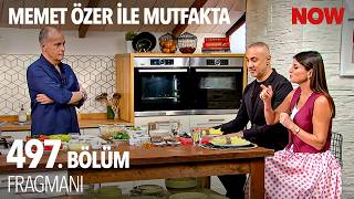Memet Özer’in Mutfağında Bu Hafta Sürpriz Var
