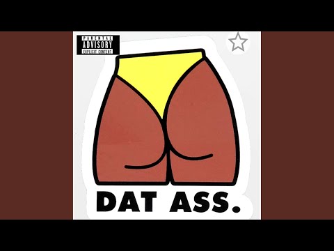 Dat Ass (feat. Hafeez & Contra)