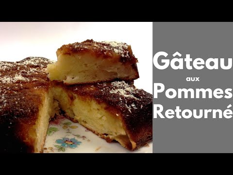 GÂTEAU aux POMMES RETOURNÉ (Tous en cuisine avec Seb)
