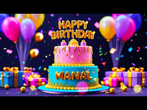 Manal Birthday Song I Birthday Countdown & Song Remix