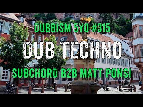DUB TECHNO || DUBBISM 5YO №315 - Subchord B2B Matt Ponsi