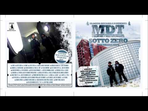 MDT - Sotto Zero - Goonies feat. Calipari Bros