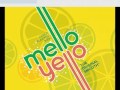 Family of the Year: Mello Yello 