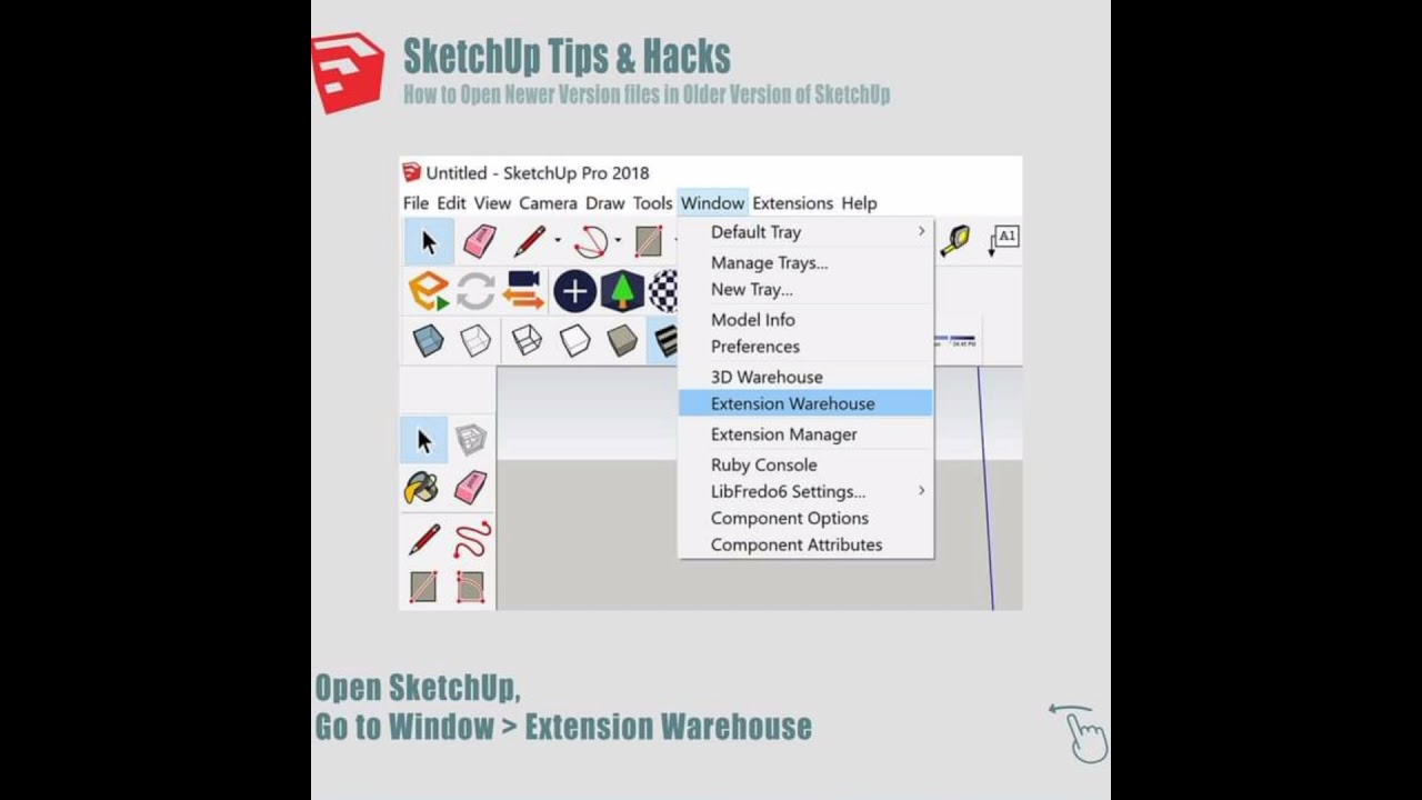 How to open Newer version files in older version of Sketchup 2018