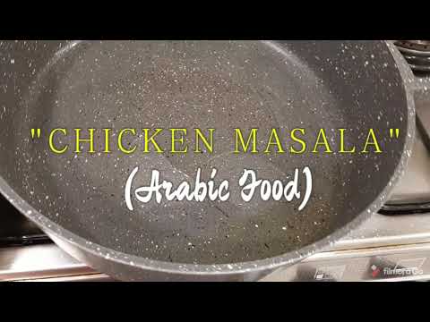 "CHICKEN MASALA" |Arabic Food|Kuwaiti Food