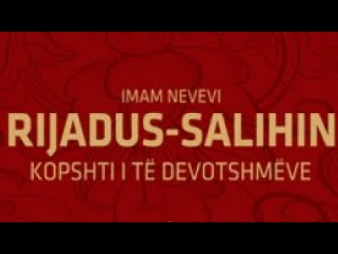 Shpjegimi i 40 Haditheve te Neveviut (3) - Hoxhe Ismail Bardhoshi