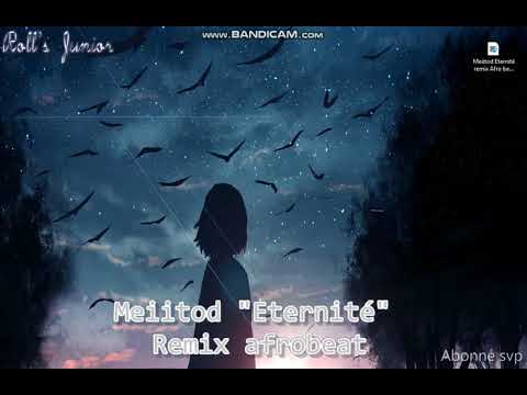 Meiitod "Eternité" remix afro beat by Roll's Junior