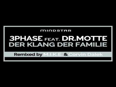 3 Phase Feat. Dr. Motte - Der Klang Der Familie (Corvin Dalek Wet & Hard Remix)