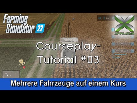 LS22 | Courseplay-Tutorial #03 - Mehrere Fahrzeuge auf einem Kurs (Drescherverband light)