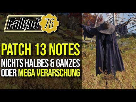Patch 13 Notes im Detail | Verarsche oder was | Fallout 76