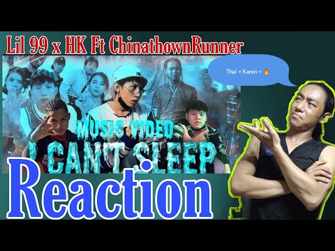 Lil 99 x HK Ft ChinatownRunner // I Can't Sleep ( Reaction !!! )