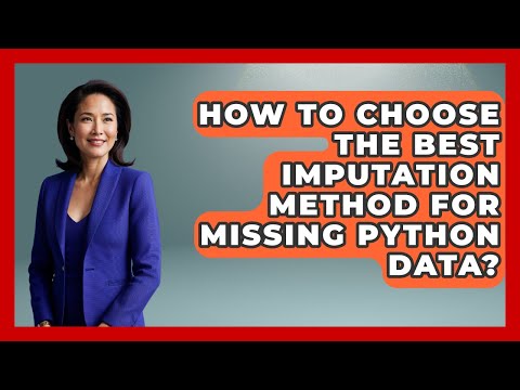 How To Choose The Best Imputation Method For Missing Python Data Python Code School