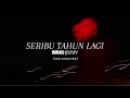 Imran Ajmain Seribu Tahun Lagi Instrumental Karaoke