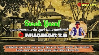 Download lagu SURAH YUSUF / MUAMAR ZA / FULL MERDU / QARI INTERNASIONAL mp3 Download lagu SURAH YUSUF / MUAMAR ZA / FULL MERDU / QARI INTERNASIONAL mp3