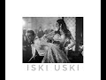 ISKI USKI (slowed and reverb)