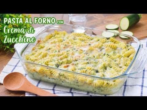 Pasta al Forno con Crema di Zucchine - Easy Italian Baked Pasta Recipe - 55Winston55
