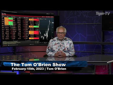 February 15th Tom O'Brien Show on TFNN - 2023