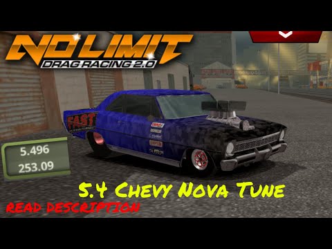 5.4 Chevy Nova Fastest Tune - No Limit Drag Racing 2