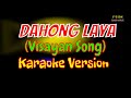 Dahong Laya Karaoke | Visayan Song