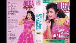 Download lagu Mega Mustika | Kau Asing Di mataku | Full Album mp3