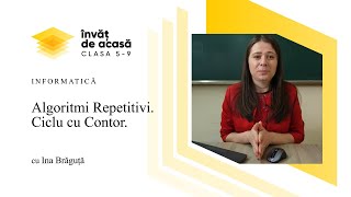 Algoritmi repetitivi. Ciclu cu contor.