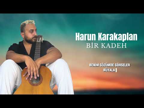 Harun Karakaplan - Bir Kadeh (2025)